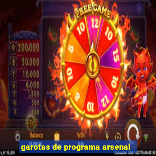 garotas de programa arsenal